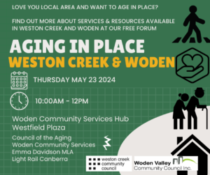 Forum - AGING IN PLACE in Weston Creek & Woden<br/>Thursday 23 May 24